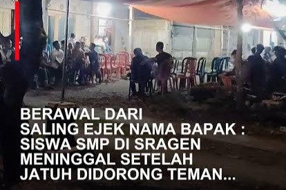 Saling Ejek Berujung Maut, Siswa SMP di Sragen Tewas